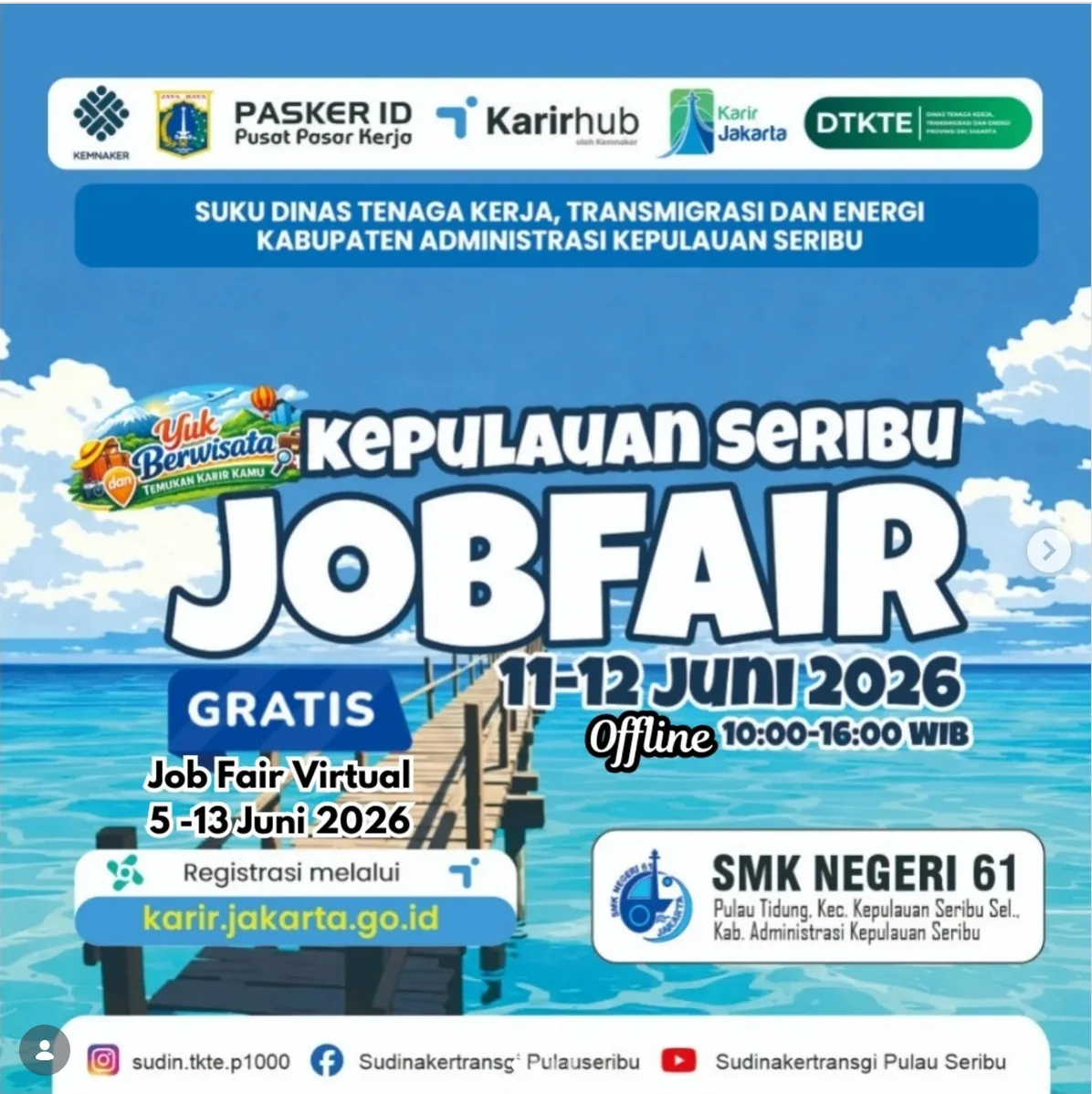 Job Fair Kabupaten Ciamis 2026 (Suku Dinas TKTE Wilayah Kepulauan Seribu) : 10-11 Juni 2026
